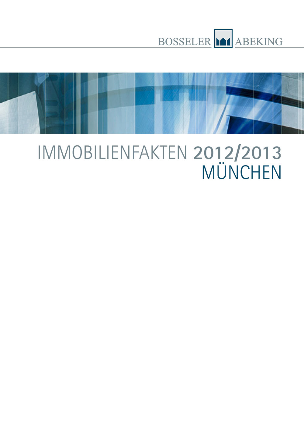Bosseler & Abeking - Immobilienbericht 2012/ 2013