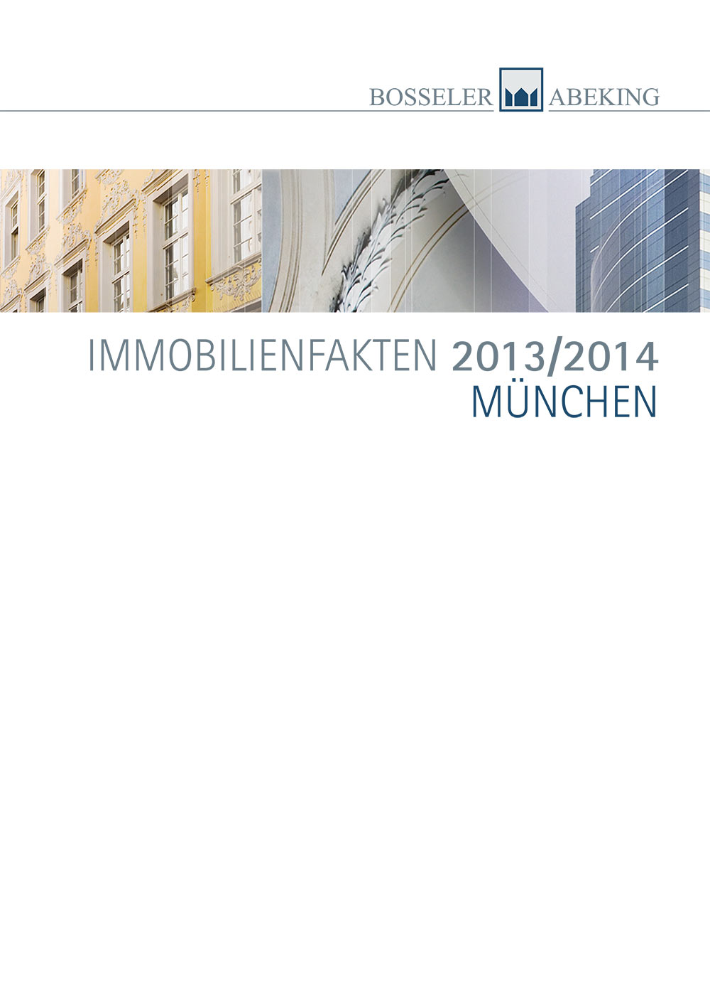 Bosseler & Abeking - Immobilienbericht 2013/ 2014