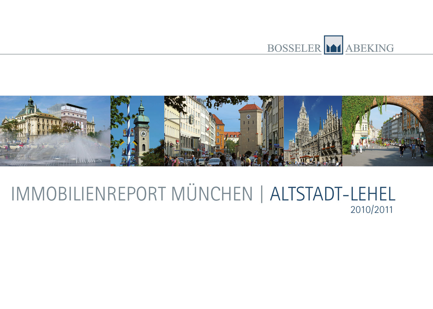 Bosseler & Abeking - Immobilienbericht München Altstadt Lehel